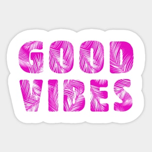 GOOD VIBE Sticker